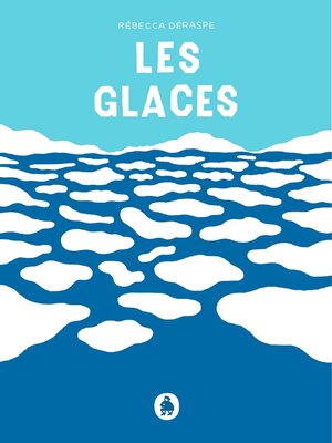 cover image of Les glaces
